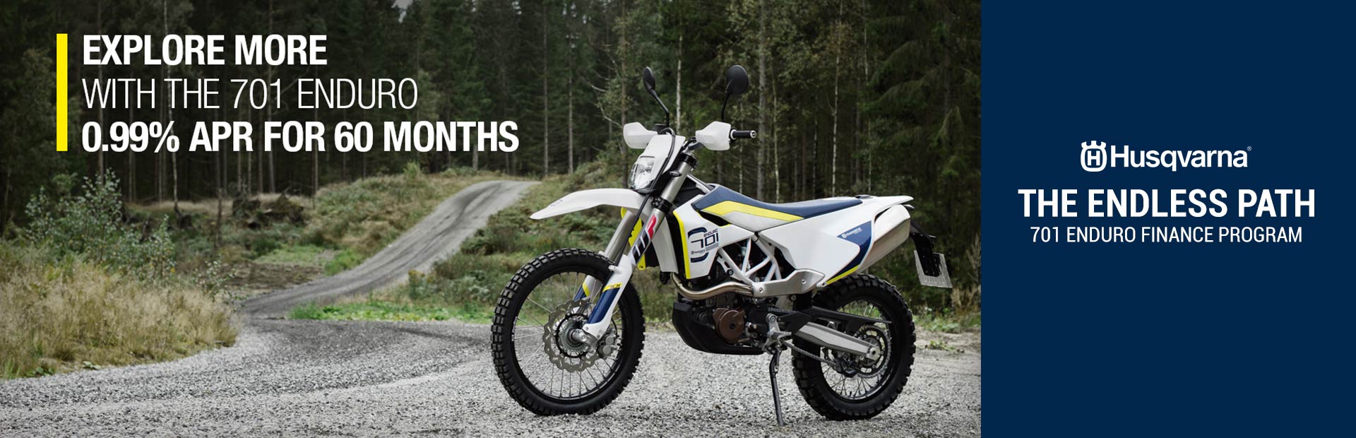 Husqvarna Motorcycles: The Endless Path - 701 Enduro Finance Program